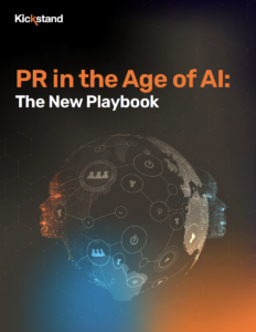 Cover art for the eBook "PR in the Age of AI," by Kickstand, featuring a blue and orange gradient over a dark background and a computerized image of a globe with network imagery